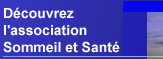 Dcouvrez l'association Sommeil et Sant